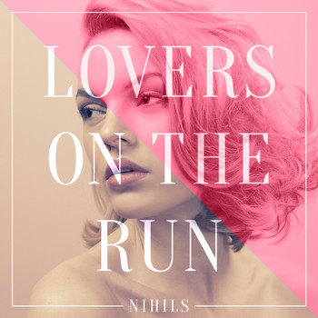 Nihils - Lovers on the Run (VCR Remix)