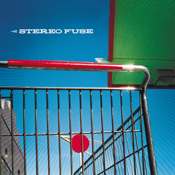 Stereo Fuse - Stereo Fuse