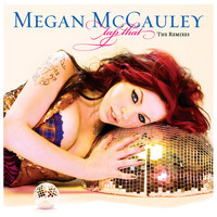 Megan McCauley - Tap That (The Remixes)