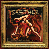 Seether - Holding Onto Strings Better Left To Fray (Explicit)