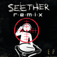 Seether - Remix EP (Explicit)