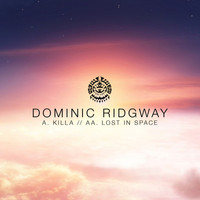 Dominic Ridgway - Killa / Lost In Space