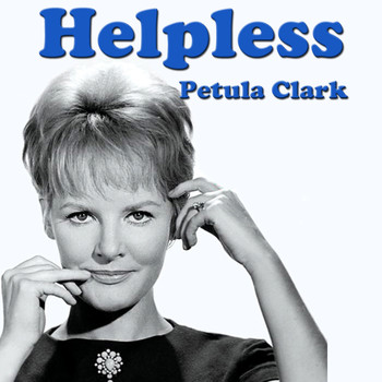 Petula Clark - Helpless