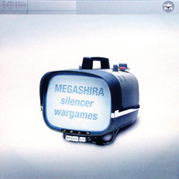 Megashira - Silencer / Wargames