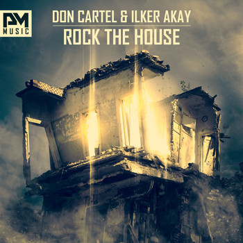 Don Cartel and Ilker Akay - Rock The House