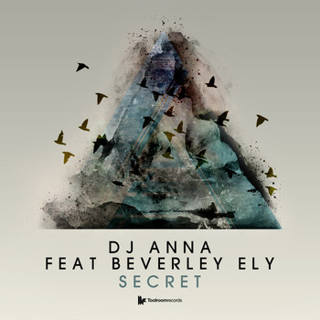 DJ Anna featuring Beverley Ely - Secret