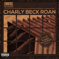 Charly Beck - Roan (Explicit)
