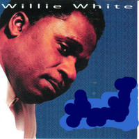Willie White - You' Re Right for Me