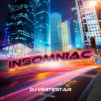Dj Whitestar - Insomniac