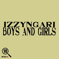 Izzyngari - Boys and Girls