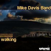 Mike Davis Band - Walking
