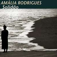 Amália Rodrigues - Solidão