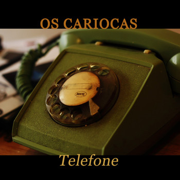 Os Cariocas - Telefone