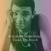 Wilson Simonal - Tudo de Você