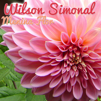 Wilson Simonal - Menina Flor