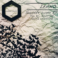Leano - Square Dump Ep