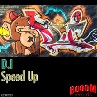 D.I - Speed Up (Explicit)
