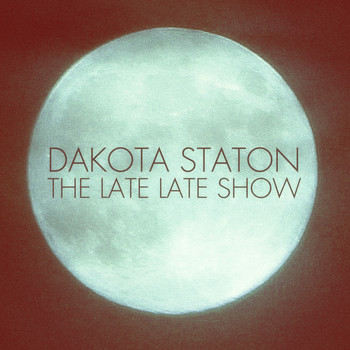 Dakota Staton - The Late, Late Show (Remastered)