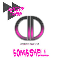 Greedy Tunes - Bombshell
