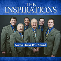 The Inspirations - God's Word Will Stand