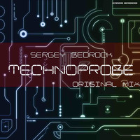 Sergey Bedrock - Technoprobe