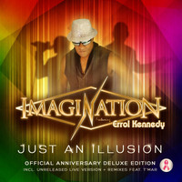 Imagination - Just An Illusion - Official Anniversary Deluxe Edition (Ep)