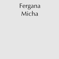 Micha - Fergana