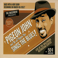 Pigeon John - Pigeon John Sings The Blues!