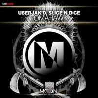 Uberjak`d, Slice N Dice - Tomahawk