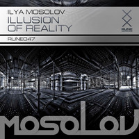 Ilya Mosolov - Illusion Of Reality