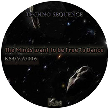 Various Artists - The Minds Want To Be Free To Dance