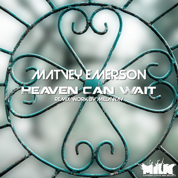 Matvey Emerson - Heaven Can Wait (Millaway Remix)