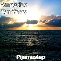 Amnexiac - Ten Years