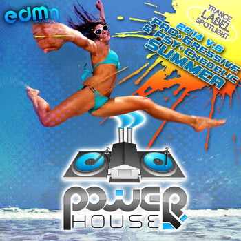 Various Artists - Power House Records - Progressive & Psychedelic Summer 2014, Vol. 6 Trance Label Spotlight