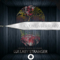 Olsein - Lullaby Stranger (Colin Parker Remix)
