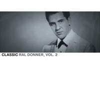 Ral Donner - Classic Ral Donner, Vol. 2