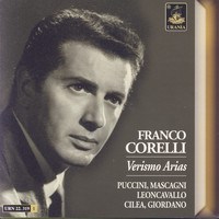 Franco Corelli - Verismo Arias: Puccini, Mascagni, Giordano, Cilea, Leoncavallo