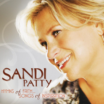 Sandi Patty - Hymns of Faith - Songs of Inspiration