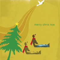 Chris Rice - Merry Chris Rice
