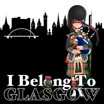 Various Artists - I Belong to Glasgow: Scottish Favourites for Hogmanay