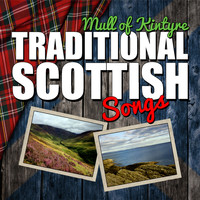 Various Artists - Mull of Kintyre: Traditional Scottish Songs