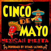 Ritmos Latinos - Cinco De Mayo: Mexican Fiesta