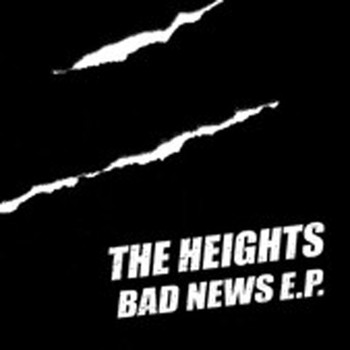 The Heights - Bad News