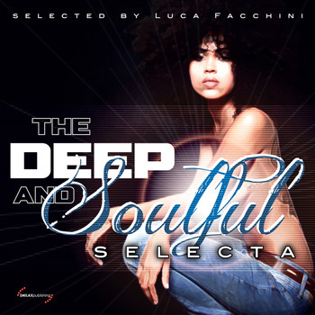 Various Artists - The Deep and Soulful Selecta