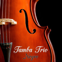Tamba Trio - Negro