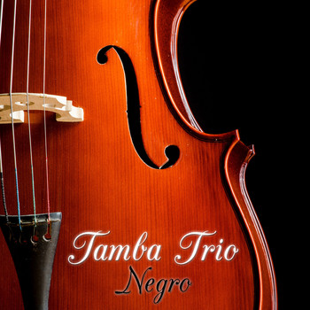 Tamba Trio - Negro