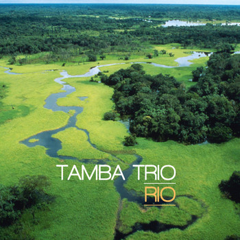 Tamba Trio - Rio