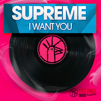 Supreme - I Want You - Single