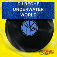 DJ Reche - Underwater World - Single