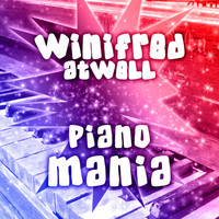 Winifred Atwell - Piano Mania